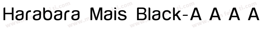 Harabara Mais Black字体转换
